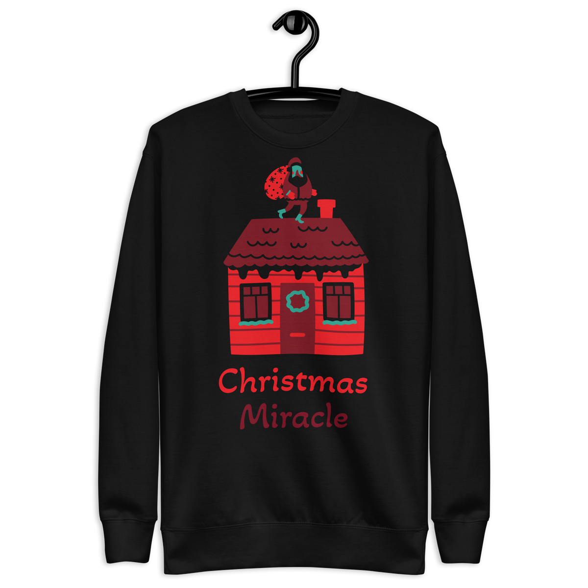 Unisex Christmas Miracle Home Premium Printed Sweatshirt 