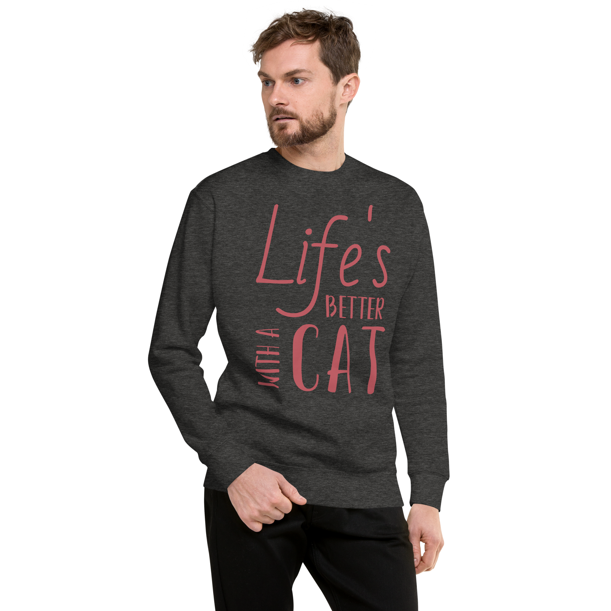 Unisex Life S Better With Cat Premium Printed Sweatshirt forest-green