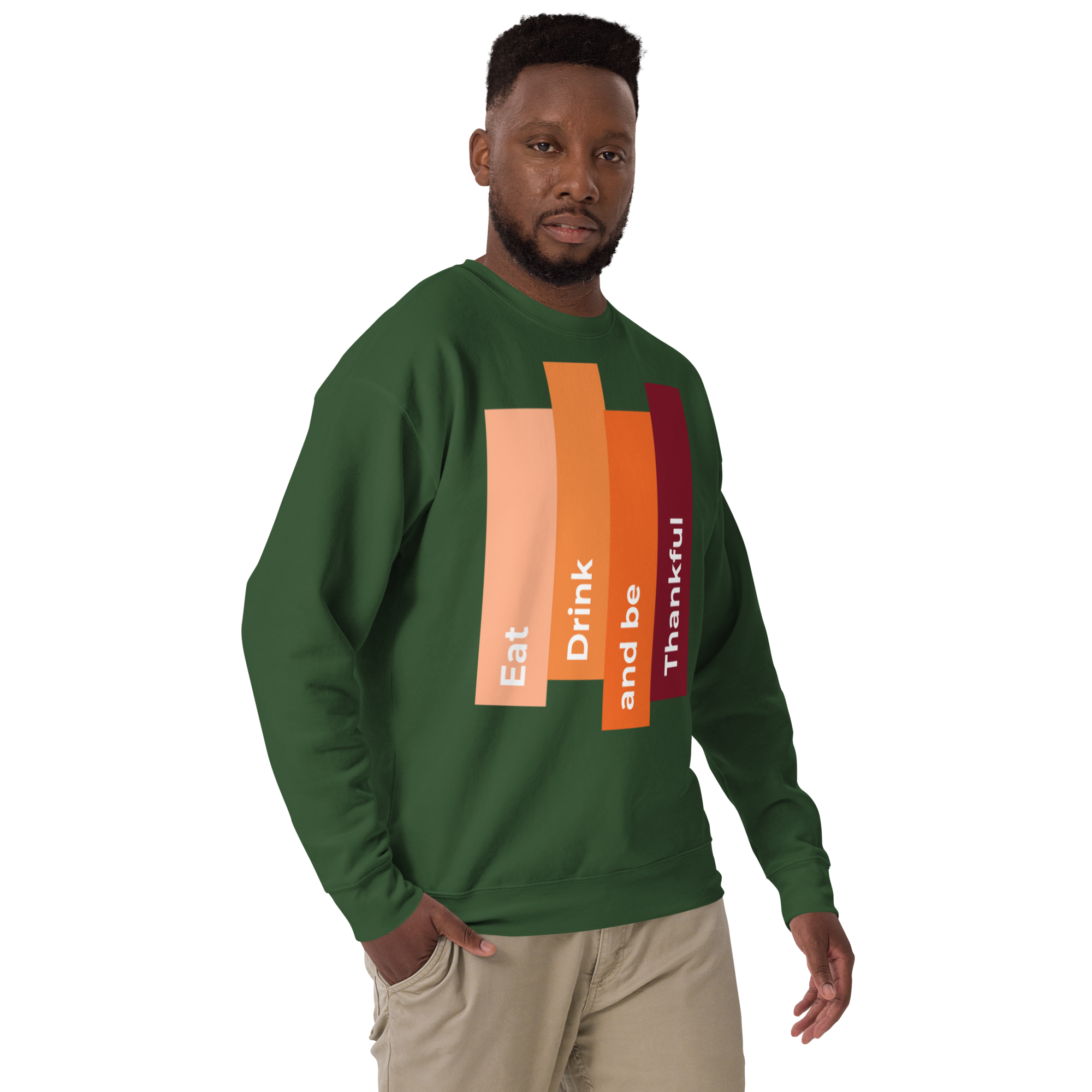Unisex Eat Drink Be Thankful Fall Premium Printed Sweatshirt forest-green