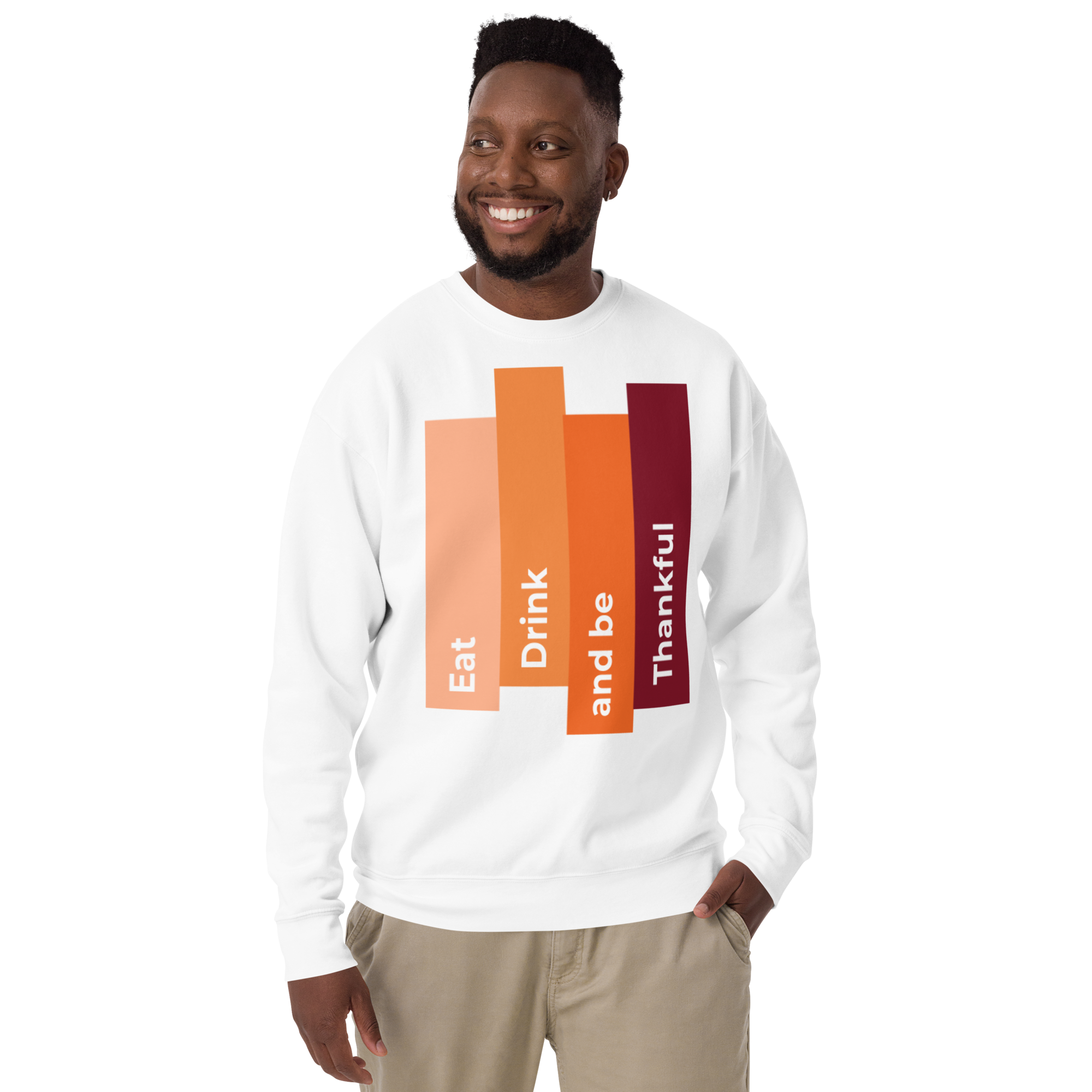 Unisex Eat Drink Be Thankful Fall Premium Printed Sweatshirt 