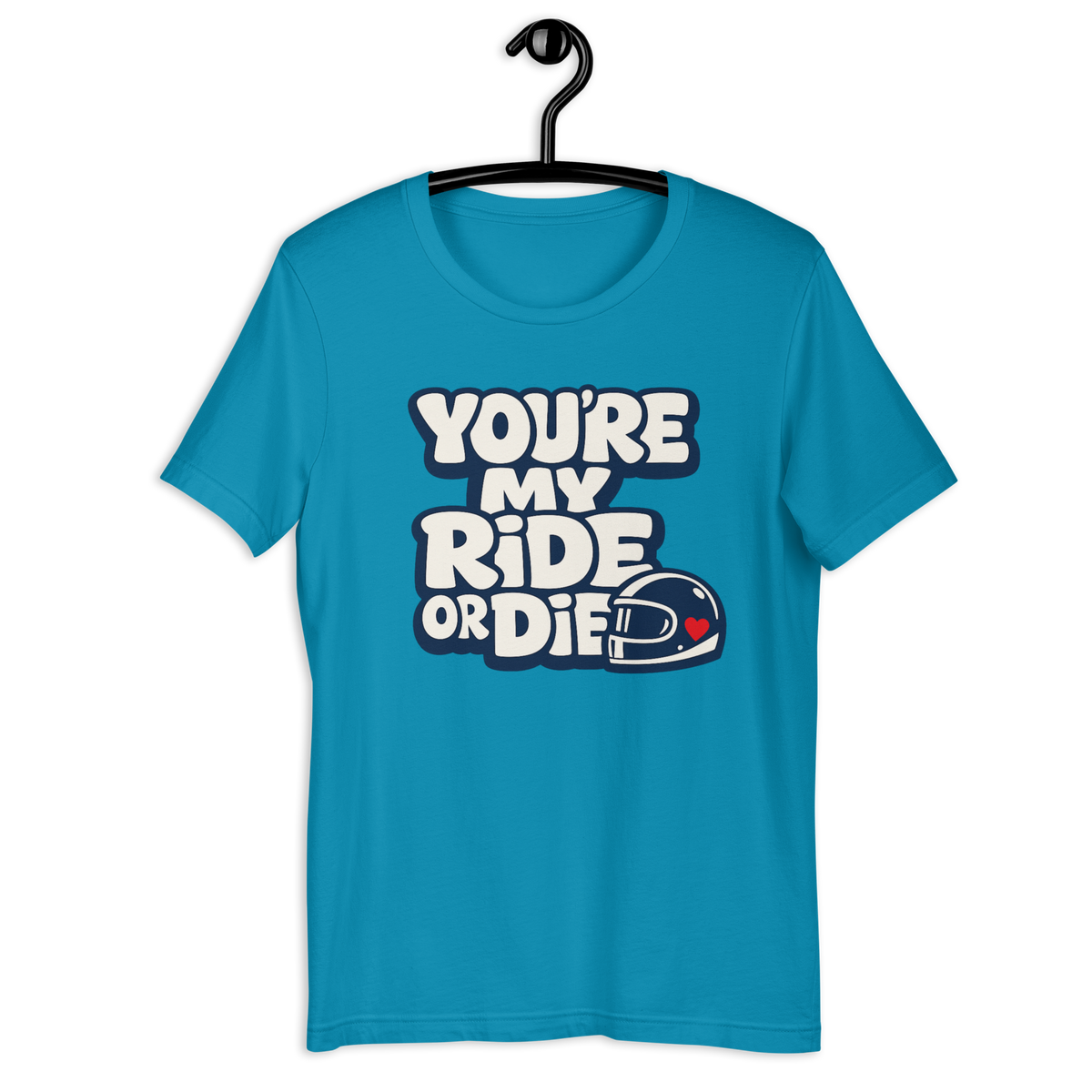 Unisex You're My Ride Or Die Funny Motorcycle Graphic Tee product image