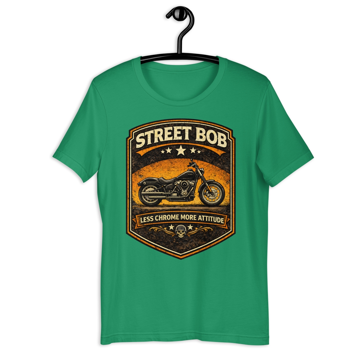 Street Bob Less Chrome More Attitude Motorcycle Graphic Tee kelly green t-shirt mockup